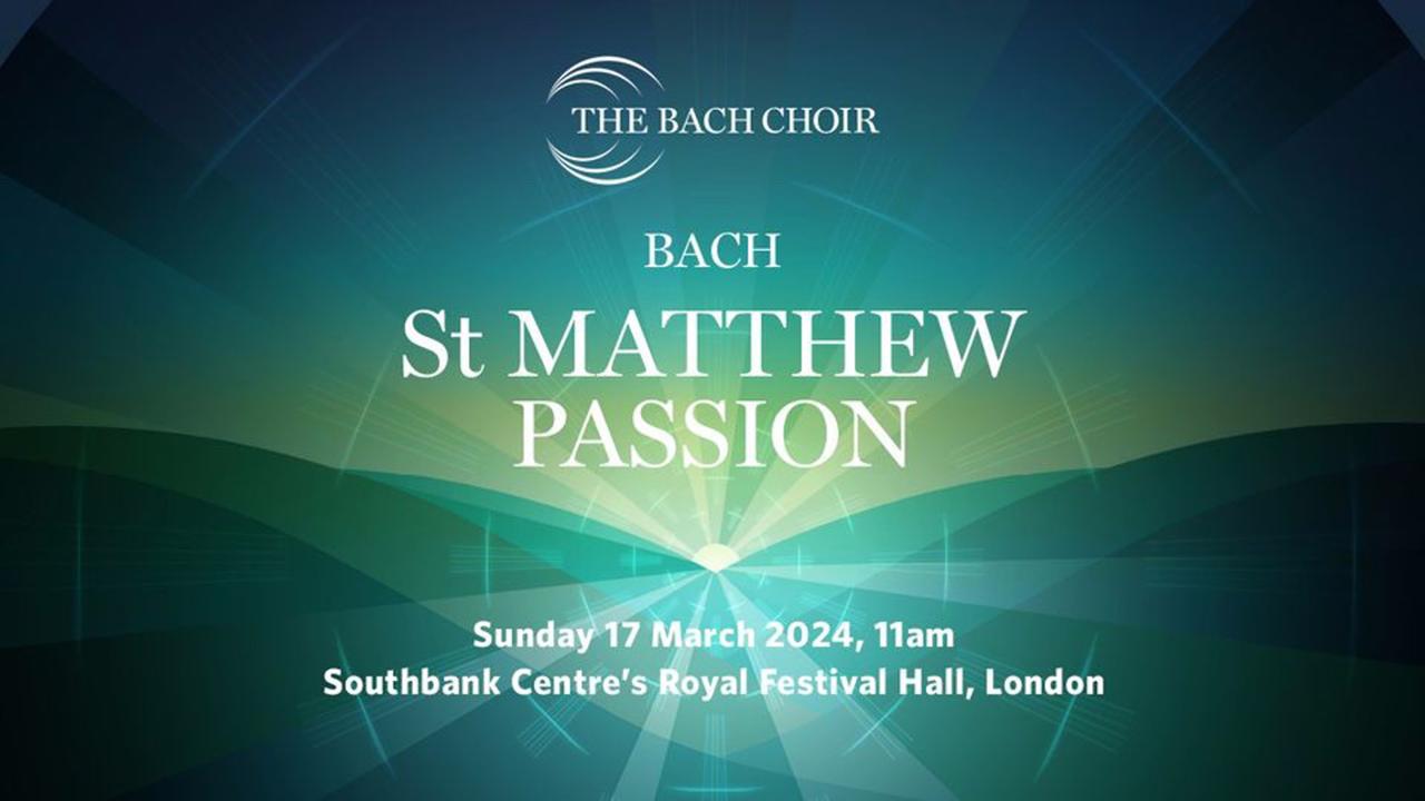 Tickets to St Matthew Passion by The Bach Choir Powered by Givergy